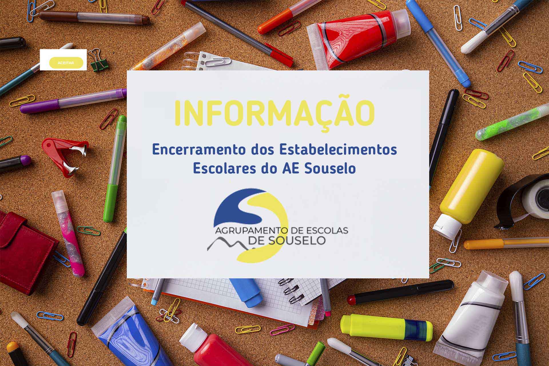 INFORMAÇÃO | Encerramento dos Estabelecimentos Escolares do AE Souselo, de 17 e 21 de agosto de 2026