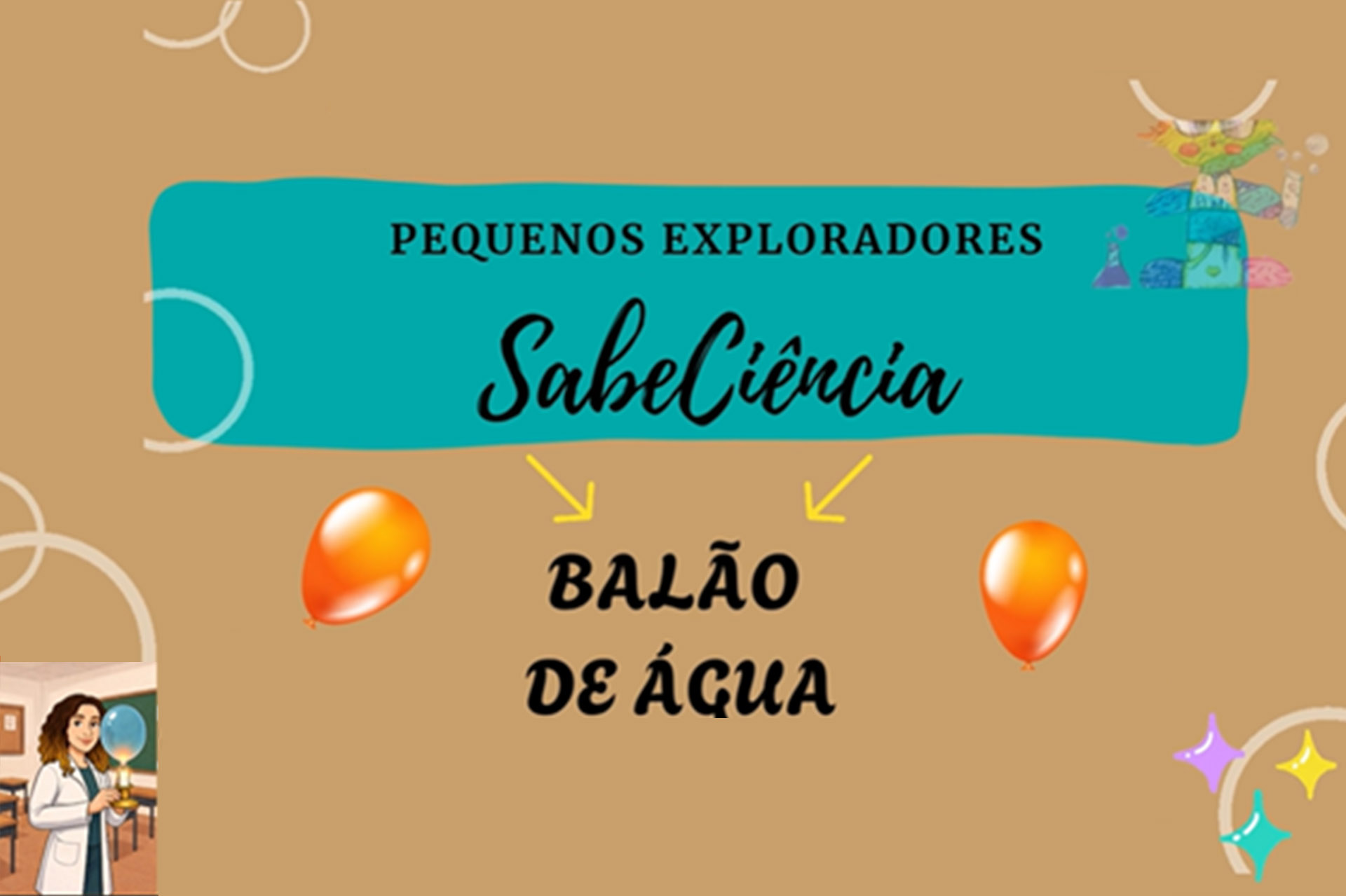 Balões que surpreendem: ciência em ação no SabeCiência!